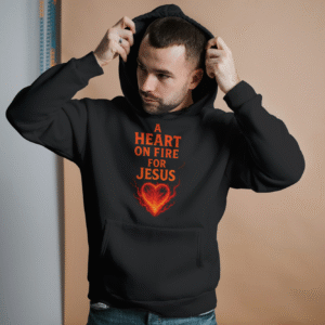 A Heart on Fire for Jesus Hoodie